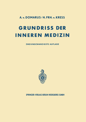 Buchcover Grundriss der Inneren Medizin | Alexander von Domarus | EAN 9783642492174 | ISBN 3-642-49217-7 | ISBN 978-3-642-49217-4