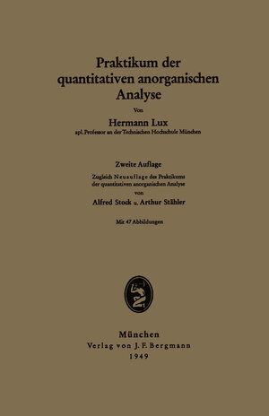 Buchcover Praktikum der quantitativen anorganischen Analyse | Hermann Lux | EAN 9783642496684 | ISBN 3-642-49668-7 | ISBN 978-3-642-49668-4
