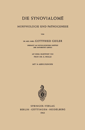 Buchcover Die Synovialome | Gottfried Geiler | EAN 9783642497179 | ISBN 3-642-49717-9 | ISBN 978-3-642-49717-9