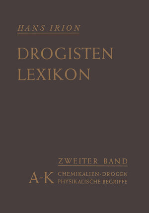 Buchcover Chemikalien, Drogen, wichtige physikalische Begriffe in lexikalischer Ordnung  | EAN 9783642497964 | ISBN 3-642-49796-9 | ISBN 978-3-642-49796-4