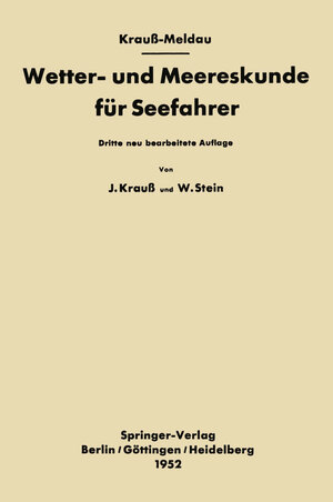 Buchcover Wetter- und Meereskunde für Seefahrer | Joseph Kraus-Meldau | EAN 9783642498534 | ISBN 3-642-49853-1 | ISBN 978-3-642-49853-4