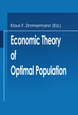 Buchcover Economic Theory of Optimal Population | EAN 9783642500435 | ISBN 3-642-50043-9 | ISBN 978-3-642-50043-5