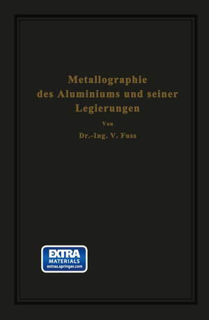 Buchcover Metallographie des Aluminiums und seiner Legierungen | V. Fuß | EAN 9783642504297 | ISBN 3-642-50429-9 | ISBN 978-3-642-50429-7