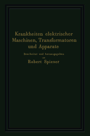Buchcover Krankheiten elektrischer Maschinen, Transformatoren und Apparate | Hans Knöpfel | EAN 9783642507168 | ISBN 3-642-50716-6 | ISBN 978-3-642-50716-8