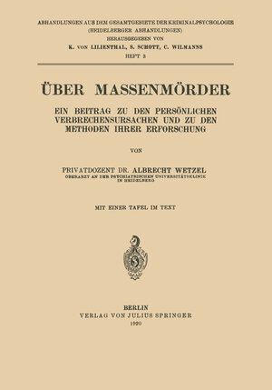 Buchcover Über Massenmörder | Albrecht Wetzel | EAN 9783642508134 | ISBN 3-642-50813-8 | ISBN 978-3-642-50813-4