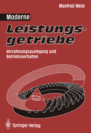 Buchcover Moderne Leistungsgetriebe | Manfred Weck | EAN 9783642510533 | ISBN 3-642-51053-1 | ISBN 978-3-642-51053-3