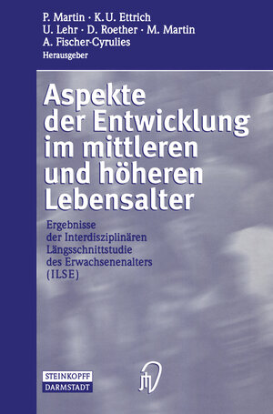 Buchcover Aspekte der Entwicklung im mittleren und höheren Lebensalter  | EAN 9783642511004 | ISBN 3-642-51100-7 | ISBN 978-3-642-51100-4