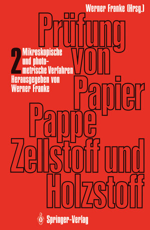 Buchcover Prüfung von Papier, Pappe, Zellstoff und Holzstoff | EAN 9783642511066 | ISBN 3-642-51106-6 | ISBN 978-3-642-51106-6