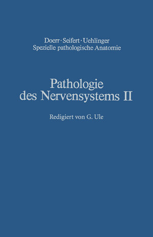 Buchcover Pathologie des Nervensystems II | H. Berlet | EAN 9783642511547 | ISBN 3-642-51154-6 | ISBN 978-3-642-51154-7