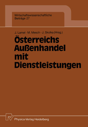 Buchcover Österreichs Außenhandel mit Dienstleistungen  | EAN 9783642515422 | ISBN 3-642-51542-8 | ISBN 978-3-642-51542-2
