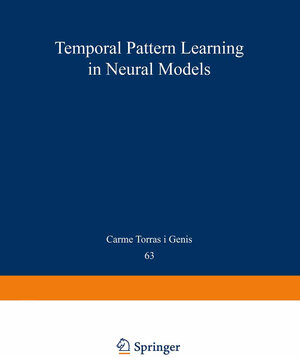 Buchcover Temporal-Pattern Learning in Neural Models | Carme Torras i Genis | EAN 9783642515804 | ISBN 3-642-51580-0 | ISBN 978-3-642-51580-4