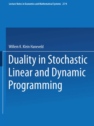 Buchcover Duality in Stochastic Linear and Dynamic Programming | Willem K. Klein Haneveld | EAN 9783642516979 | ISBN 3-642-51697-1 | ISBN 978-3-642-51697-9