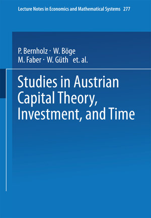 Buchcover Studies in Austrian Capital Theory, Investment, and Time  | EAN 9783642517013 | ISBN 3-642-51701-3 | ISBN 978-3-642-51701-3