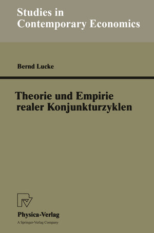 Buchcover Theorie und Empirie realer Konjunkturzyklen | Bernd Lucke | EAN 9783642520815 | ISBN 3-642-52081-2 | ISBN 978-3-642-52081-5