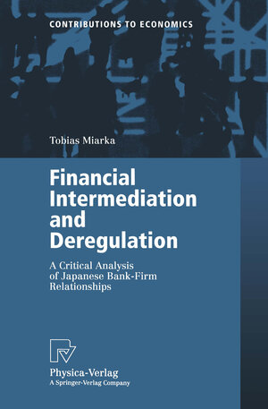 Buchcover Financial Intermediation and Deregulation | Tobias Miarka | EAN 9783642524257 | ISBN 3-642-52425-7 | ISBN 978-3-642-52425-7