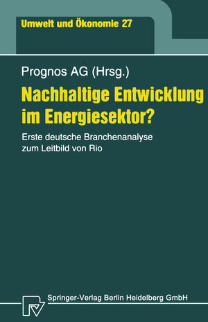 Buchcover Nachhaltige Entwicklung im Energiesektor? | Peter Hofer | EAN 9783642524479 | ISBN 3-642-52447-8 | ISBN 978-3-642-52447-9
