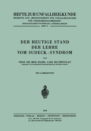 Buchcover Der heutige Stand der Lehre vom Sudeck-Syndrom | Carl Blumensaat | EAN 9783642528361 | ISBN 3-642-52836-8 | ISBN 978-3-642-52836-1