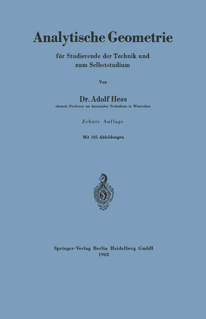 Buchcover Analytische Geometrie für Studierende der Technik und zum Selbststudium | Adolf Hess | EAN 9783642528491 | ISBN 3-642-52849-X | ISBN 978-3-642-52849-1