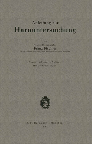 Buchcover Anleitung zur Harnuntersuchung | Franz Fischler | EAN 9783642533099 | ISBN 3-642-53309-4 | ISBN 978-3-642-53309-9