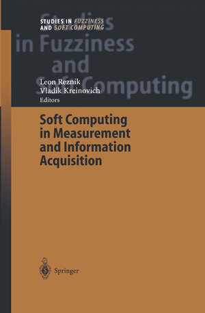 Buchcover Soft Computing in Measurement and Information Acquisition | EAN 9783642535093 | ISBN 3-642-53509-7 | ISBN 978-3-642-53509-3