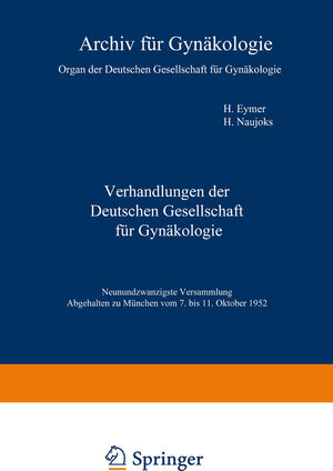 Buchcover Verhandlungen der Deutschen Gesellschaft für Gynäkologie  | EAN 9783642538049 | ISBN 3-642-53804-5 | ISBN 978-3-642-53804-9