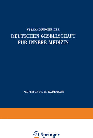 Buchcover Einundsechzigster Kongress | Fr. Kauffmann | EAN 9783642538216 | ISBN 3-642-53821-5 | ISBN 978-3-642-53821-6