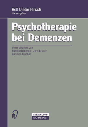 Buchcover Psychotherapie bei Demenzen  | EAN 9783642538292 | ISBN 3-642-53829-0 | ISBN 978-3-642-53829-2