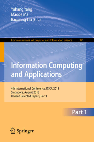 Buchcover Information Computing and Applications | EAN 9783642539329 | ISBN 3-642-53932-7 | ISBN 978-3-642-53932-9