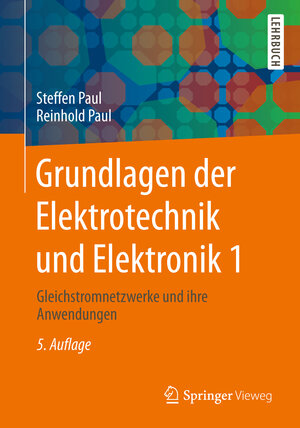 Buchcover Grundlagen der Elektrotechnik und Elektronik 1 | Steffen Paul | EAN 9783642539480 | ISBN 3-642-53948-3 | ISBN 978-3-642-53948-0