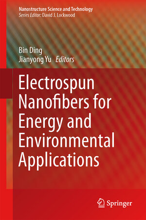 Buchcover Electrospun Nanofibers for Energy and Environmental Applications | EAN 9783642541599 | ISBN 3-642-54159-3 | ISBN 978-3-642-54159-9