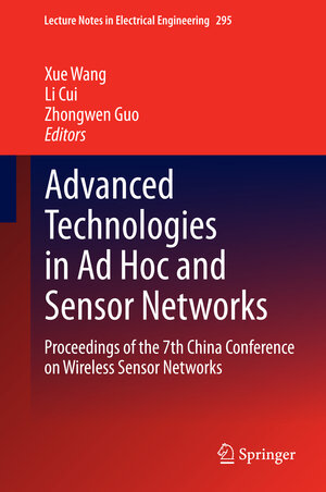 Buchcover Advanced Technologies in Ad Hoc and Sensor Networks | EAN 9783642541735 | ISBN 3-642-54173-9 | ISBN 978-3-642-54173-5