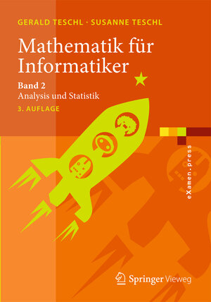 Buchcover Mathematik für Informatiker | Gerald Teschl | EAN 9783642542749 | ISBN 3-642-54274-3 | ISBN 978-3-642-54274-9