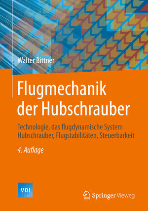 Buchcover Flugmechanik der Hubschrauber | Walter Bittner | EAN 9783642542855 | ISBN 3-642-54285-9 | ISBN 978-3-642-54285-5
