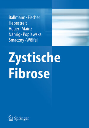 Buchcover Zystische Fibrose | Manfred Ballmann | EAN 9783642543197 | ISBN 3-642-54319-7 | ISBN 978-3-642-54319-7