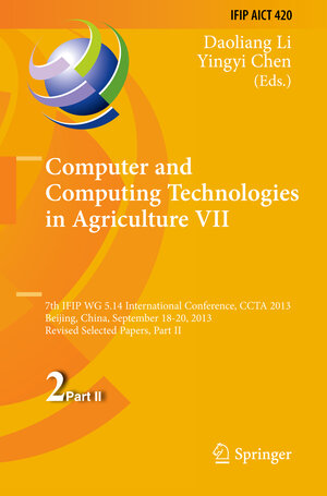 Buchcover Computer and Computing Technologies in Agriculture VII | EAN 9783642543401 | ISBN 3-642-54340-5 | ISBN 978-3-642-54340-1