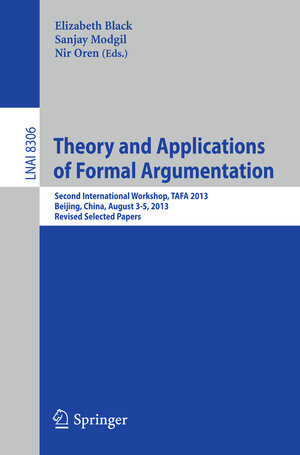 Buchcover Theory and Applications of Formal Argumentation | EAN 9783642543722 | ISBN 3-642-54372-3 | ISBN 978-3-642-54372-2