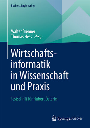 Buchcover Wirtschaftsinformatik in Wissenschaft und Praxis  | EAN 9783642544118 | ISBN 3-642-54411-8 | ISBN 978-3-642-54411-8