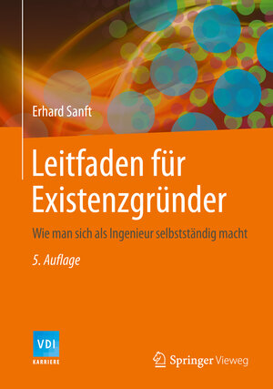 Buchcover Leitfaden für Existenzgründer | Erhard Sanft | EAN 9783642545313 | ISBN 3-642-54531-9 | ISBN 978-3-642-54531-3