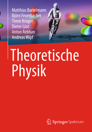Buchcover Theoretische Physik | Matthias Bartelmann | EAN 9783642546181 | ISBN 3-642-54618-8 | ISBN 978-3-642-54618-1