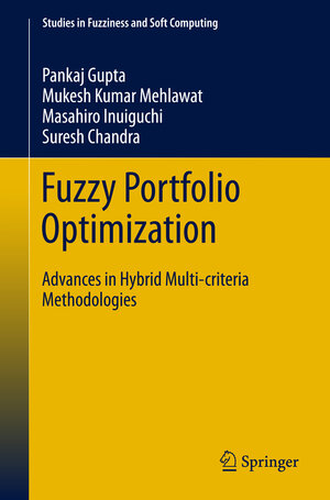 Buchcover Fuzzy Portfolio Optimization | Pankaj Gupta | EAN 9783642546518 | ISBN 3-642-54651-X | ISBN 978-3-642-54651-8