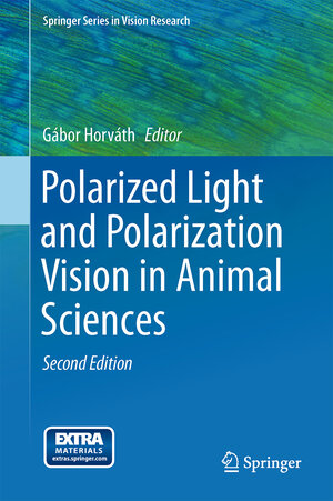 Buchcover Polarized Light and Polarization Vision in Animal Sciences  | EAN 9783642547188 | ISBN 3-642-54718-4 | ISBN 978-3-642-54718-8