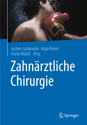 Buchcover Zahnärztliche Chirurgie  | EAN 9783642547539 | ISBN 3-642-54753-2 | ISBN 978-3-642-54753-9