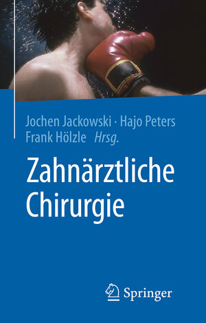 Buchcover Zahnärztliche Chirurgie  | EAN 9783642547546 | ISBN 3-642-54754-0 | ISBN 978-3-642-54754-6