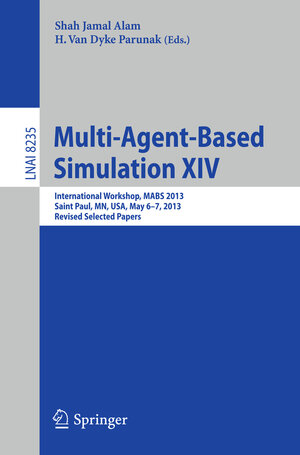 Buchcover Multi-Agent-Based Simulation XIV | EAN 9783642547829 | ISBN 3-642-54782-6 | ISBN 978-3-642-54782-9