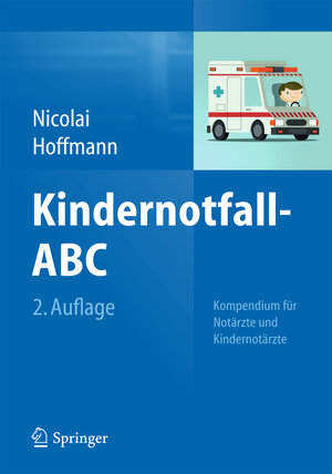 Buchcover Kindernotfall-ABC | Thomas Nicolai | EAN 9783642551864 | ISBN 3-642-55186-6 | ISBN 978-3-642-55186-4