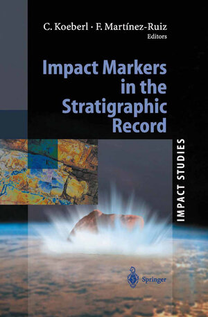 Buchcover Impact Markers in the Stratigraphic Record  | EAN 9783642554636 | ISBN 3-642-55463-6 | ISBN 978-3-642-55463-6