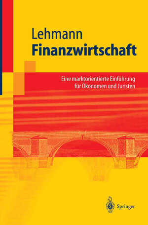 Buchcover Finanzwirtschaft | Matthias Lehmann | EAN 9783642554780 | ISBN 3-642-55478-4 | ISBN 978-3-642-55478-0