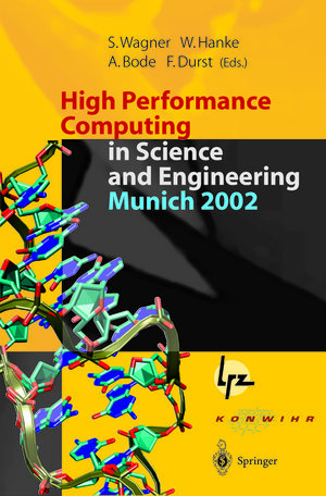 Buchcover High Performance Computing in Science and Engineering, Munich 2002  | EAN 9783642555268 | ISBN 3-642-55526-8 | ISBN 978-3-642-55526-8