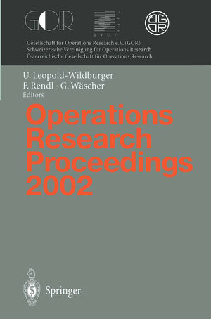 Buchcover Operations Research Proceedings 2002  | EAN 9783642555374 | ISBN 3-642-55537-3 | ISBN 978-3-642-55537-4