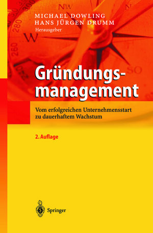 Buchcover Gründungsmanagement  | EAN 9783642557262 | ISBN 3-642-55726-0 | ISBN 978-3-642-55726-2